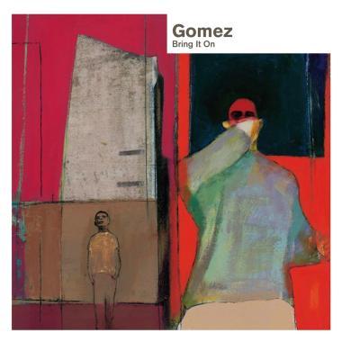 Gomez -  Bring It On